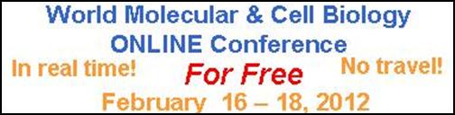 TM’s 1st world molecular & cell biology online conference 2012