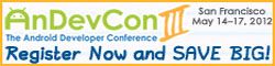 AnDevCon III 2012 - The Android Developer Conference
