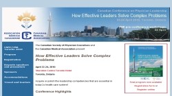 Canadian Conference on Physician Leadership: How Effective Leaders Solve Complex Problems