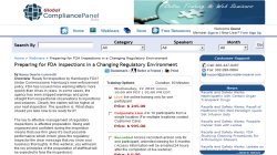 Preparing for FDA Inspections in a Changing Regulatory Environment - Webinar by GlobalCompliancePanel 2010
