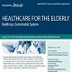 HEALTHCARE FOR THE ELDERLY