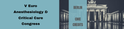 5th Euro Anesthesiology and Critical Care Congress