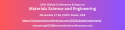 10th Global Conference & Expo on Materials Science and Engineering (ISTDMATSCI 2025)