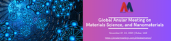 Global Anular Meeting on Materials Science, and Nanomaterials