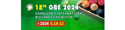 18th China Guangzhou International Billiards Exhibition (GBE 2024)