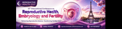 12th International Conference on Reproductive Health, Embryology and Fertility