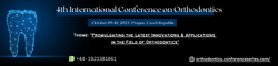 4th International Conference on Orthodontics