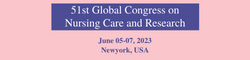 51st Global Congress on Nursing Care and Research