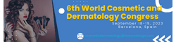 6th World Cosmetic and Dermatology Congress