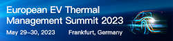 European EV Thermal Management Innovation Summit 2023