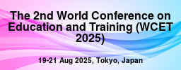 The 2nd World Conference on Education and Training (WCET 2025)