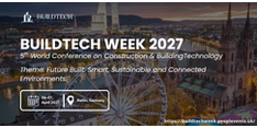 5th World Conference on Construction & Building Technology (BuildTech Week 2027)