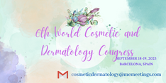 6th World Cosmetic and Dermatology Congress
