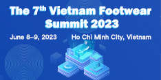 The 7th Vietnam Footwear Summit 2023